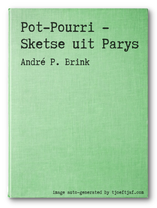 Pot-Pourri - Sketse uit Parys