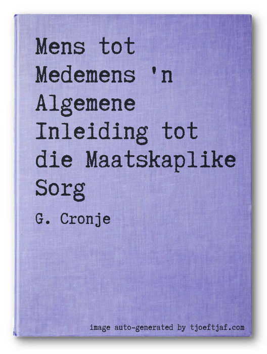 Mens tot Medemens 'n Algemene Inleiding tot die Maatskaplike Sorg