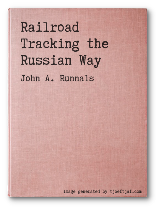 Railroad Tracking the Russian Way