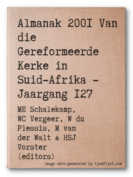 Almanak 2001 Van die Gereformeerde Kerke in Suid-Afrika - Jaargang 127