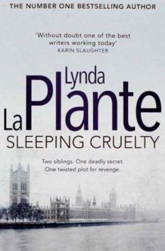 Sleeping Cruelty - Lynda La Plante