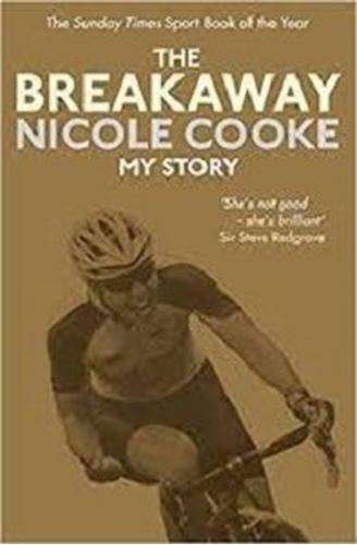 The Breakaway - Nicole Cooke:-My Story