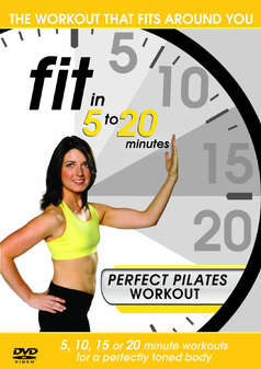 Fit In 5 To 20 Minutes - Perfect Pilates Workout (DVD)