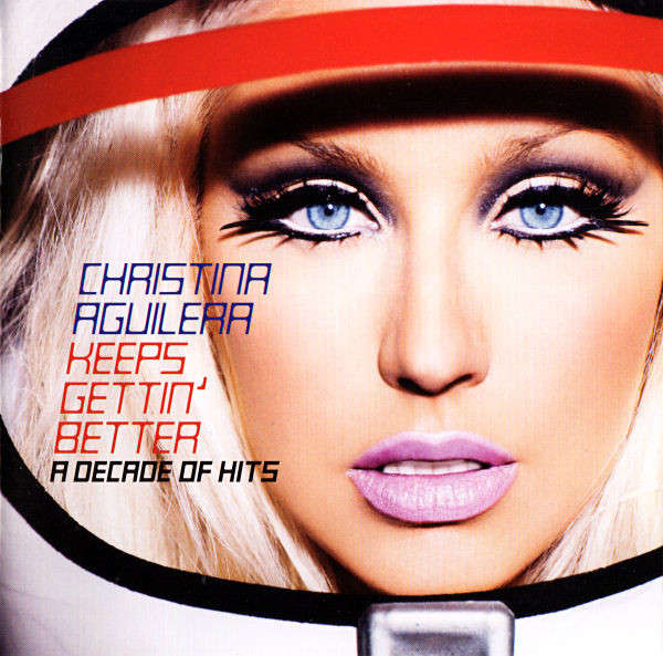 Christina Aguilera: Keeps Gettin Better - A Decade of Hits (CD)