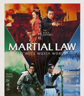 Martial Law: Lo Weis Wuxia World (Blu-Ray) - Limited Edition