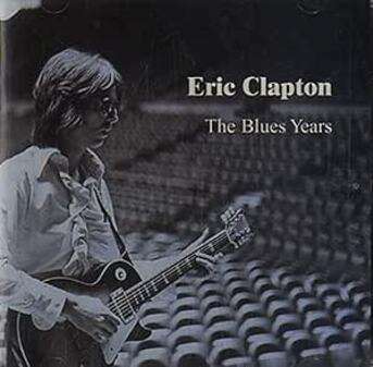 Eric Clapton: The Blues Years (CD)