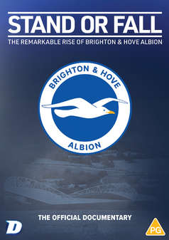 Stand or Fall: The Remarkable Rise of Brighton and Hove Albion (DVD)