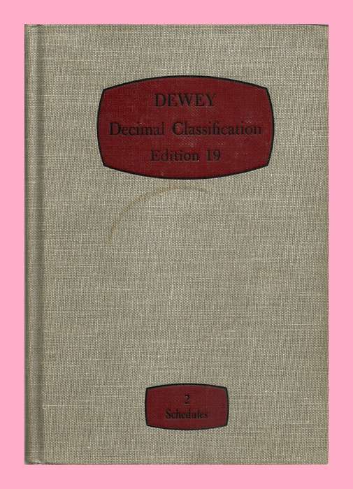 HARD COVER -  DEWEY DECIMAL CLASSIFICATION EDITION 19 [2 - SCHEDULES]