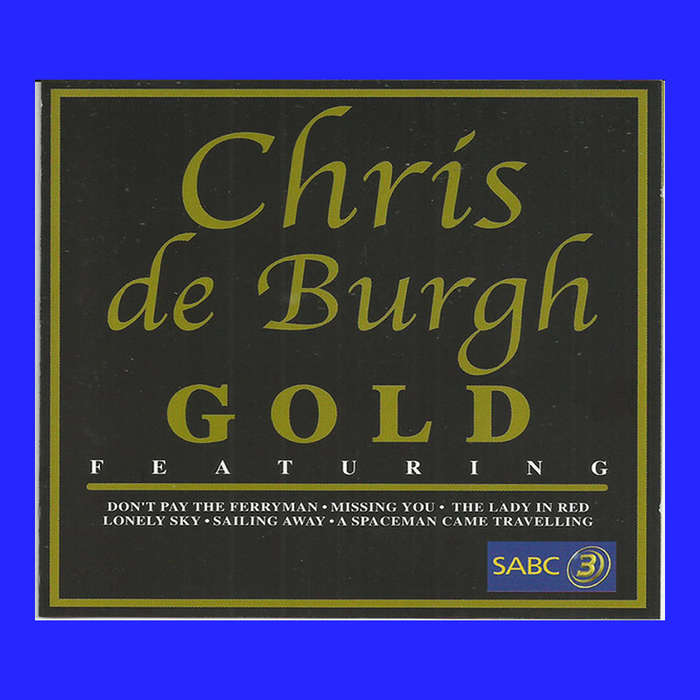 MUSIC CD  - CHRIS DE BURGH - GOLD (CONDITION - NEW)