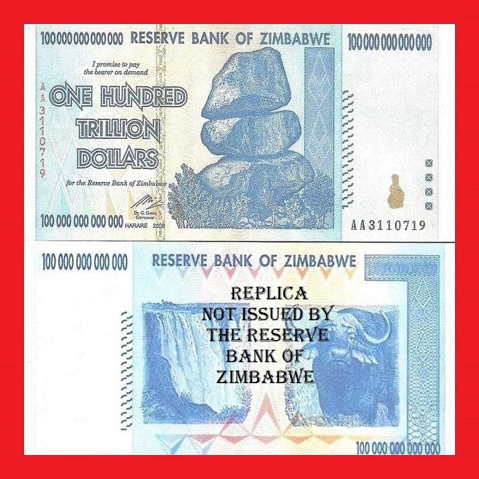 ZIMBABWE Replica Of The Famous 100 Trillion Dollar Banknote