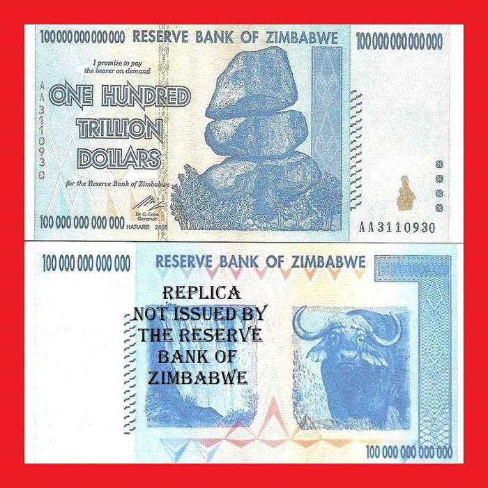 ZIMBABWE Replica Of The Famous 100 Trillion Dollar Banknote
