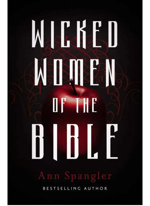 Wicked Women of the Bible