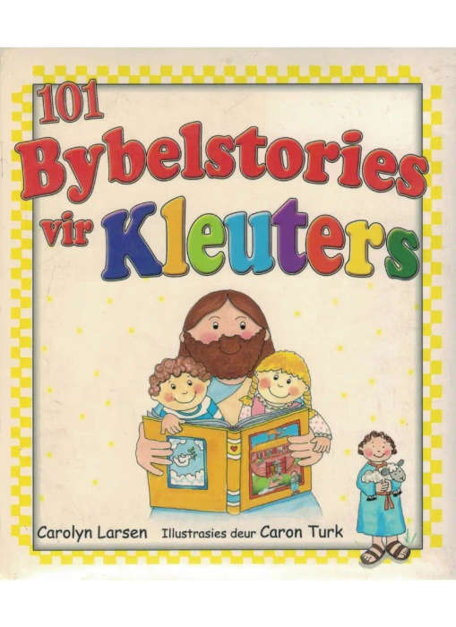 101 Bybelstories vir kleuters