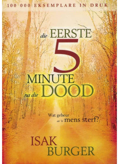 Die eerste 5 minute na die dood