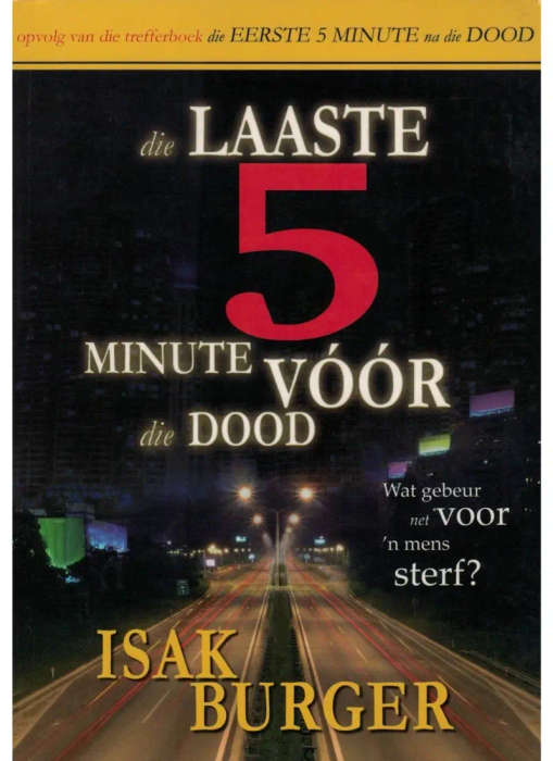 Die laaste 5 minute voor die dood