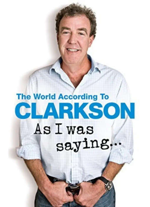 The World According to Clarkson: As I was saying
