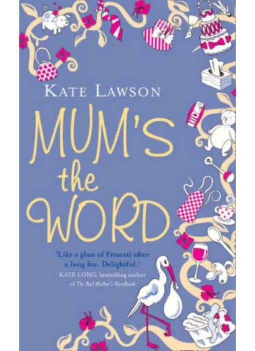 Mum's the Word