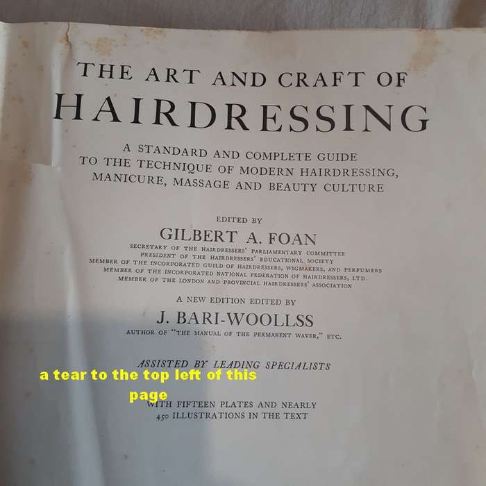 Art and craft of hairdressing - second ed. - Gilbert A Foan - 623 pages