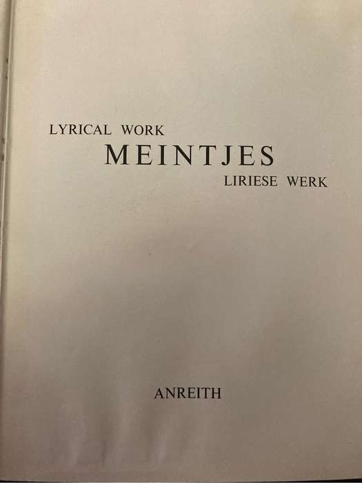 Johannes Meintjies - Lyrical Work/Liriese Werk - Anreith