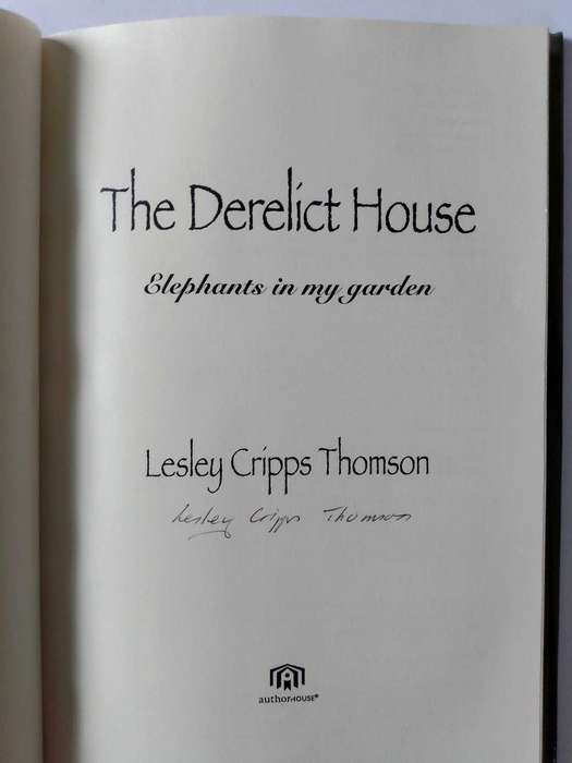 The Derelict House - Elephants in my garden by Lesley Cripps Thomson