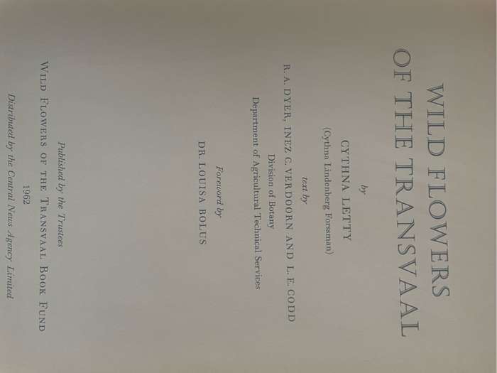 `WILD FLOWERS OF THE TRANSVAAL`, 1962, FIRST EDITION BY CYTHNA LETTY