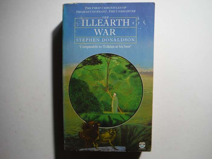 The Illearth War : The Chronicles of Thomas Covenant, the Unbeliever - Volume 2