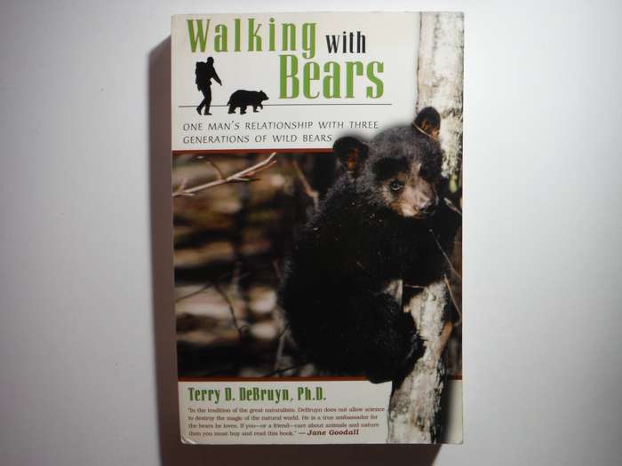 Walking with Bears - Paperback - Terry D. DeBruyn, Ph.D.