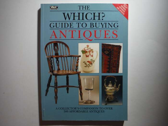 The Which? Guide to Buying Antiques - Softcover