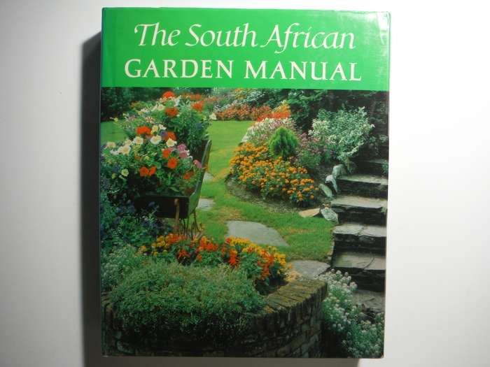The South African Garden Manual - Hardcover - 20th Edition - 1982