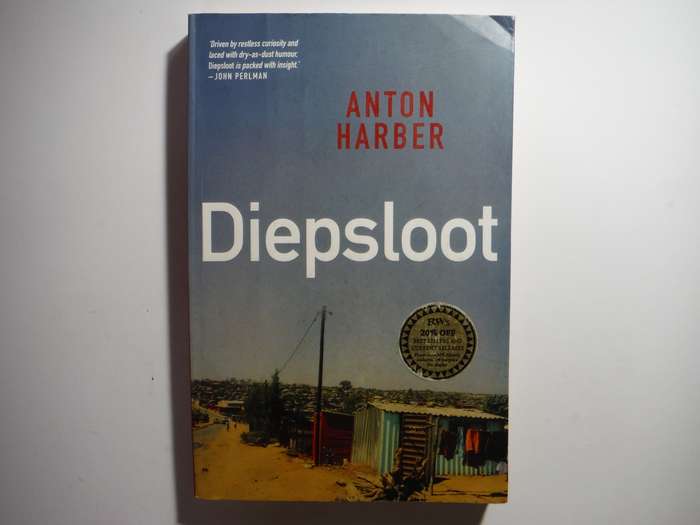 Diepsloot - Paperback - Anton Harber