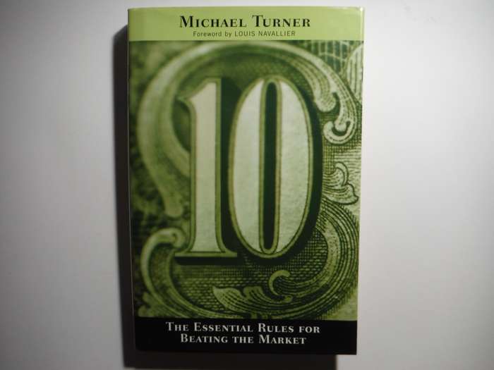 The Essential Rules for Beating the Market - Hardcover - Michael Turner