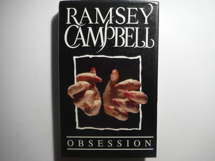 Obsession - Hardcover Horror - Ramsey Campbell
