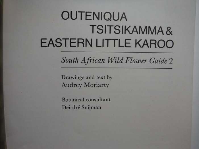 Outeniqua, Tsitsikamma & Eastern Little Karoo : South African Wild Flower Guide 2 - Paperback
