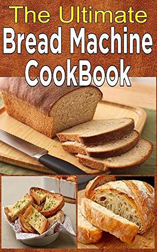 Bread Machine Recipes - Ebook