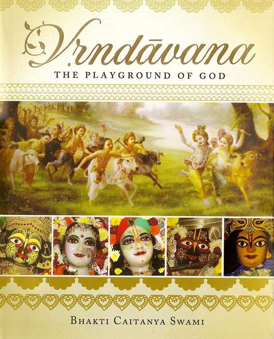 Book: Vrindavana The Playground of God (Hardcover, coffee table format, New)