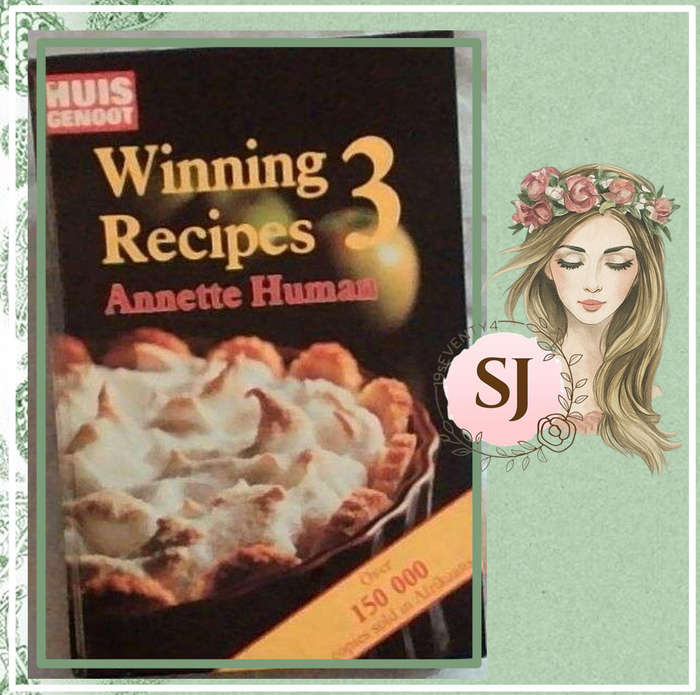 Huisgenoot Winning Recipes 3 by Annette Human