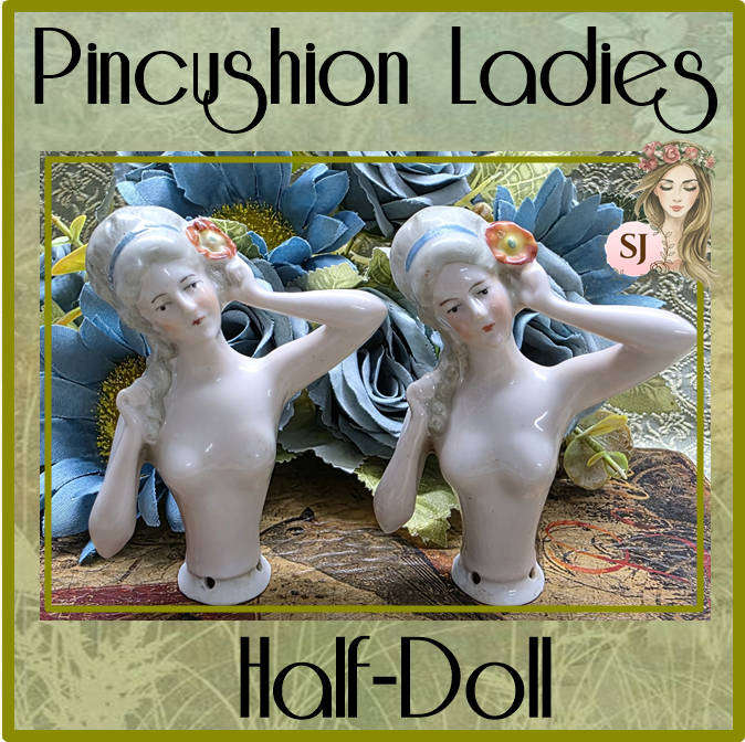 Vintage German Half-Doll Pincushion Ladies