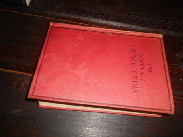 The Nuttall Encyclopedia Edited By: Lawrence H. Dawson  - Frederick Warne & Co