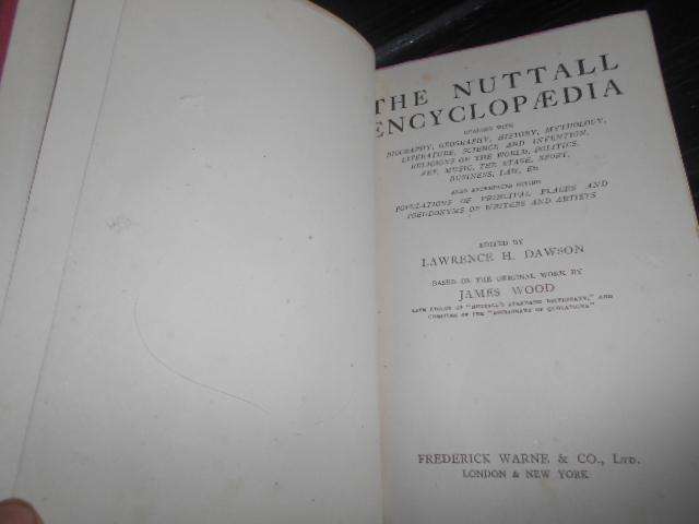 The Nuttall Encyclopedia Edited By: Lawrence H. Dawson  - Frederick Warne & Co