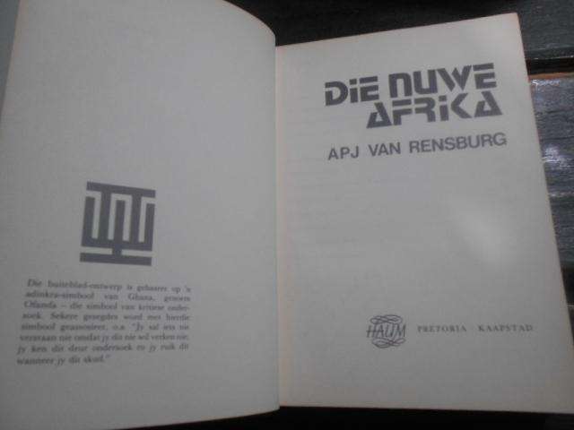 APJ VAN RENSBURG - DIE NUWE AFRIKA  HAUM PRETORIA 1979 - 1STE DRUK