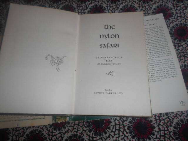 The Nylon Safari (Africa)  Illustrations by Author 1956 Arthur Barker London