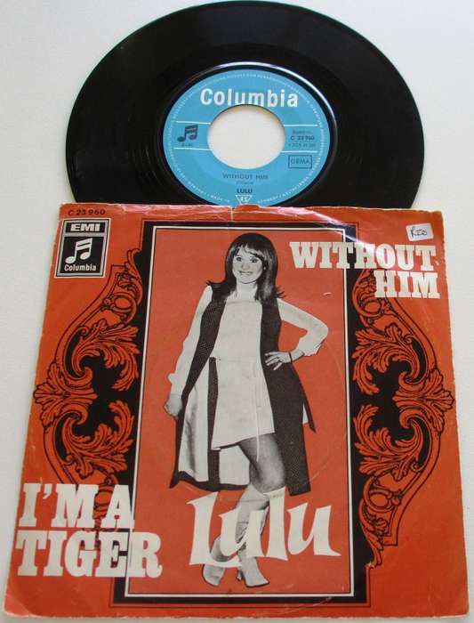 LULU I'm a Tiger / Without Him  7` Single VINYL Record