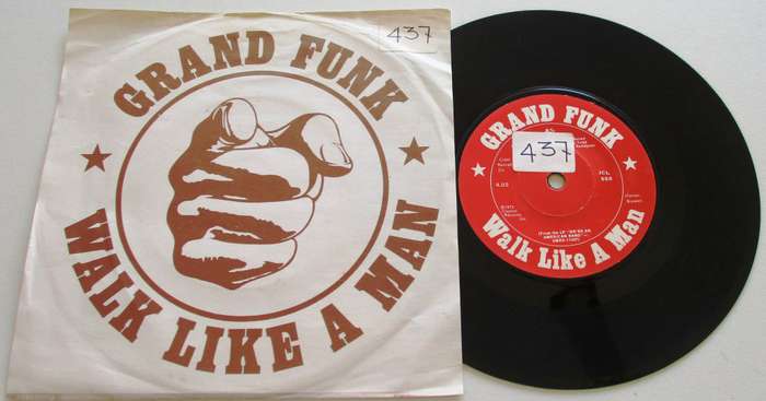 GRAND FUNK Walk like a Man 7` Single VINYL Record