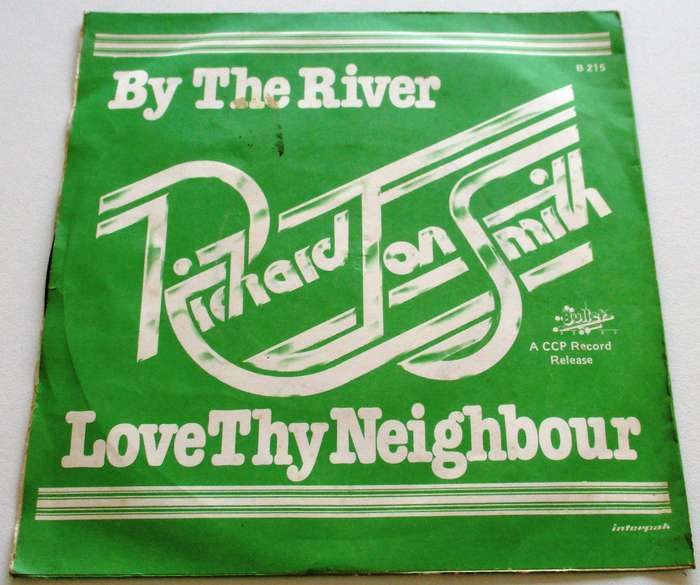 RICHARD JON SMITH By the River / Love thy Neighbour  7` Single VINYL Record