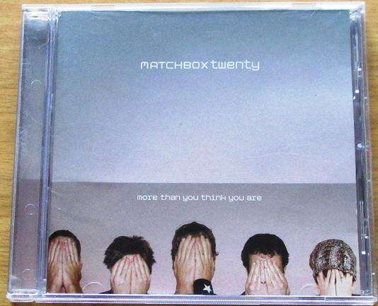 MATCHBOX TWENTY More Than You Think You Are CD [Gx34]