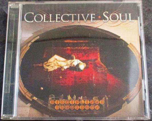 COLLECTIVE SOUL Disciplined Breakdown CD [Shelf G x 9]