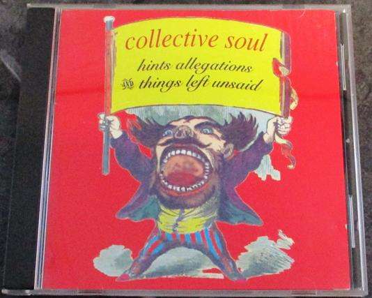COLLECTIVE SOUL Hints Allegations and Things Left Unsaid CD [Shelf G x 9]