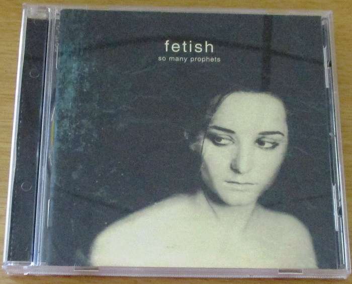 FETISH So Many Prophets CD [Gx18]