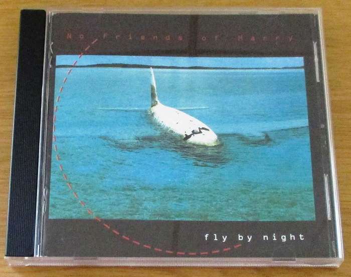 NO FRIENDS OF HARRY Fly By Night CD [Gx17]