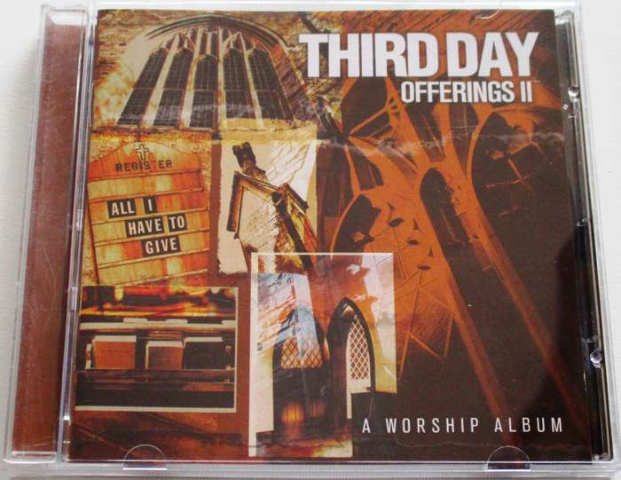 CHRISTIAN ROCK/METAL: THIRD DAY Offerings II [BB SHELF C/R/M]